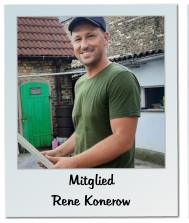 Mitglied                   Rene Konerow